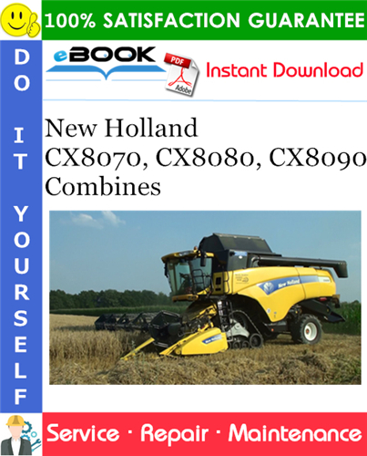 Thumbnail ☆☆ Best ☆☆ New Holland CX8070, CX8080, CX8090 Combines Service Repair Manual