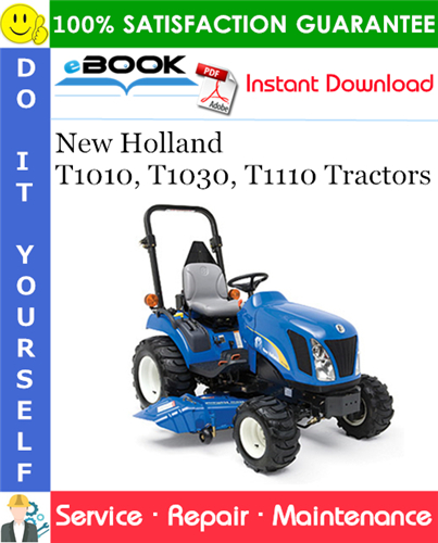 Thumbnail ☆☆ Best ☆☆ New Holland T1010, T1030, T1110 Tractors Service Repair Manual