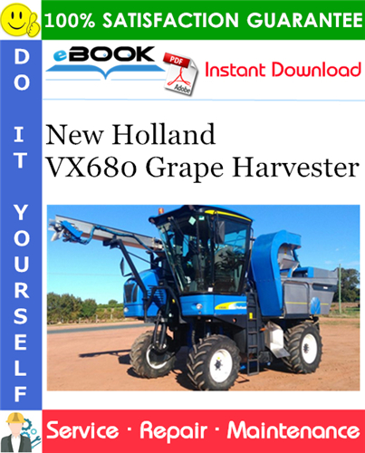 Thumbnail ☆☆ Best ☆☆ New Holland VX680 Grape Harvester Service Repair Manual