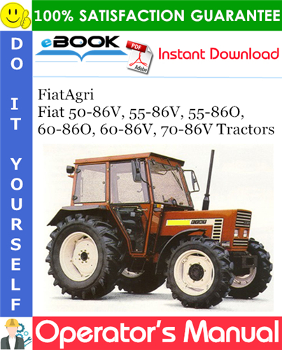 Thumbnail ☆☆ Best ☆☆ FiatAgri Fiat 50-86V, 55-86V, 55-86O, 60-86O, 60-86V, 70-86V Tractors Operators Manual