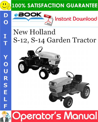 Thumbnail ☆☆ Best ☆☆ New Holland S-12, S-14 Garden Tractor Operators Manual