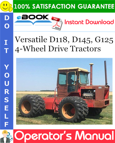 Thumbnail ☆☆ Best ☆☆ Versatile D118, D145, G125 4-Wheel Drive Tractors Operators Manual
