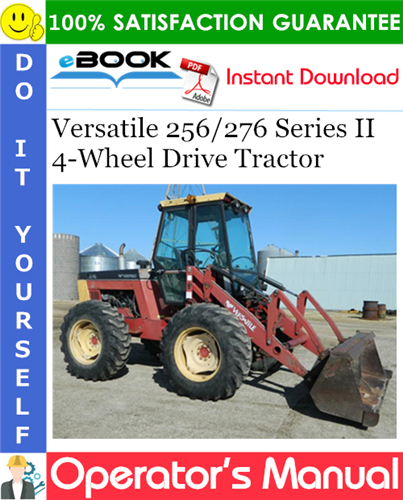 Thumbnail ☆☆ Best ☆☆ Versatile 256/276 Series II 4-Wheel Drive Tractor Operators Manual Thumbnail ☆☆ Best ☆☆ Versatile 256/276 Series II 4-Wheel Drive Tractor Operators Manual