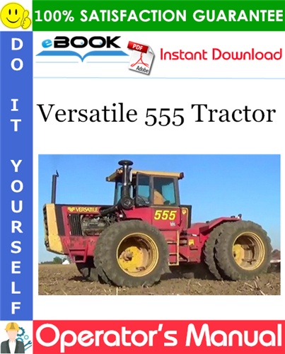 Thumbnail ☆☆ Best ☆☆ Versatile 555 Tractor Operators Manual (Model Year: 1982)