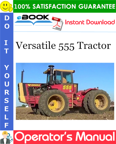 Thumbnail ☆☆ Best ☆☆ Versatile 555 Tractor Operators Manual (Model Year: 1984)