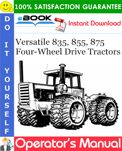 Thumbnail ☆☆ Best ☆☆ Versatile 835, 855, 875 Four-Wheel Drive Tractors Operators Manual (Model Year: 1978)