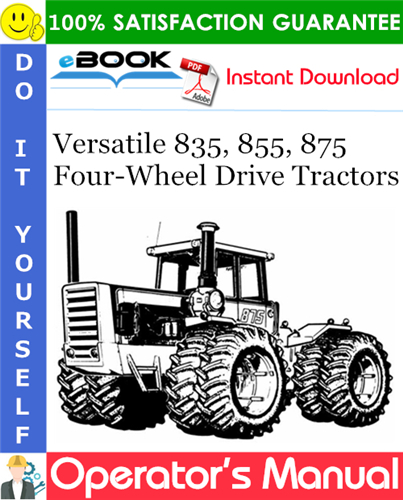 Thumbnail ☆☆ Best ☆☆ Versatile 835, 855, 875 Four-Wheel Drive Tractors Operators Manual (Model Year: 1980)