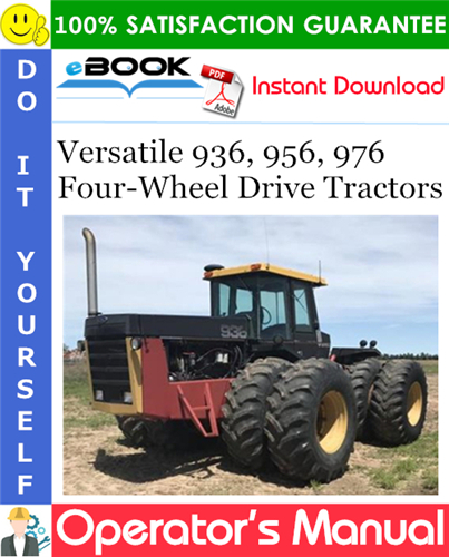 Thumbnail ☆☆ Best ☆☆ Versatile 936, 956, 976 Four-Wheel Drive Tractors Operators Manual