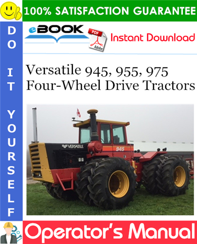 Thumbnail ☆☆ Best ☆☆ Versatile 945, 955, 975 Four-Wheel Drive Tractors Operators Manual