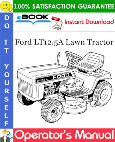 Thumbnail ☆☆ Best ☆☆ Ford LT12.5A Lawn Tractor Operators Manual Thumbnail ☆☆ Best ☆☆ Ford LT12.5A Lawn Tractor Operators Manual