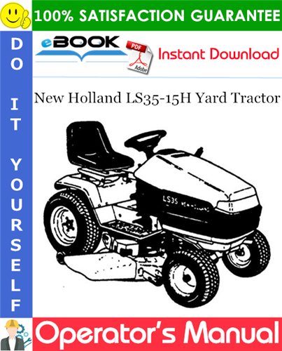 Thumbnail ☆☆ Best ☆☆ New Holland LS35-15H Yard Tractor Operators Manual
