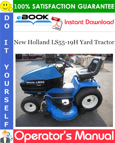 Thumbnail ☆☆ Best ☆☆ New Holland LS55-19H Yard Tractor Operators Manual Thumbnail ☆☆ Best ☆☆ New Holland LS55-19H Yard Tractor Operators Manual