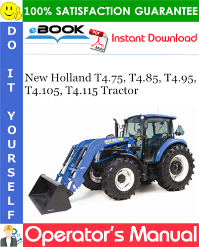 Thumbnail ☆☆ Best ☆☆ New Holland T4.75, T4.85, T4.95, T4.105, T4.115 Tractor Operators Manual