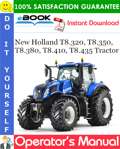 Thumbnail ☆☆ Best ☆☆ New Holland T8.320, T8.350, T8.380, T8.410, T8.435 Tractor Operators Manual