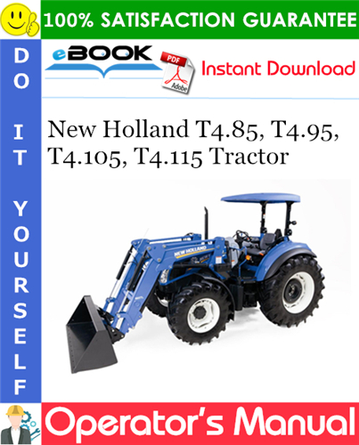 Thumbnail ☆☆ Best ☆☆ New Holland T4.85, T4.95, T4.105, T4.115 Tractor Operators Manual