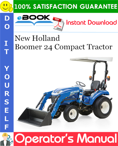 Thumbnail ☆☆ Best ☆☆ New Holland Boomer 24 Compact Tractor Operators Manual