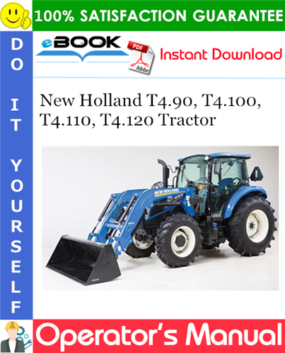 Thumbnail ☆☆ Best ☆☆ New Holland T4.90, T4.100, T4.110, T4.120 Tractor Operators Manual