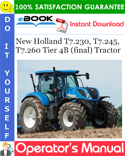Thumbnail ☆☆ Best ☆☆ New Holland T7.230, T7.245, T7.260 Tier 4B (final) Tractor Operators Manual