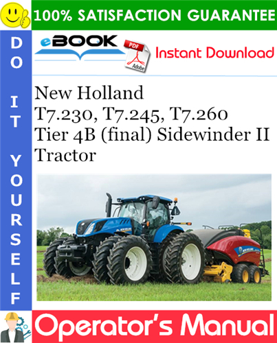 Thumbnail ☆☆ Best ☆☆ New Holland T7.230, T7.245, T7.260 Tier 4B (final) Sidewinder II Tractor Operators Manual