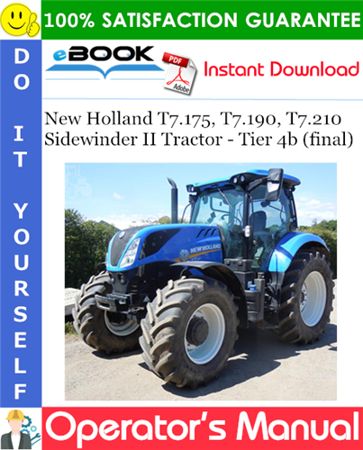 Thumbnail ☆☆ Best ☆☆ New Holland T7.175, T7.190, T7.210 Sidewinder II Tractor - Tier 4b (final) Operators Manual