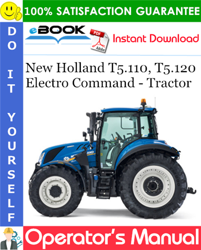 Thumbnail ☆☆ Best ☆☆ New Holland T5.110, T5.120 Electro Command - Tractor Operators Manual