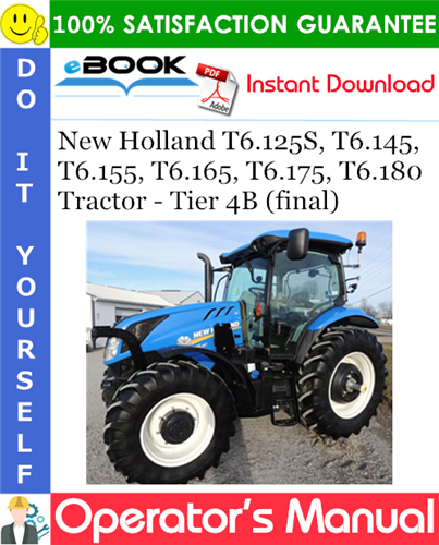Thumbnail ☆☆ Best ☆☆ New Holland T6.125S, T6.145, T6.155, T6.165, T6.175, T6.180 Tractor - Tier 4B (final) Operators Manual