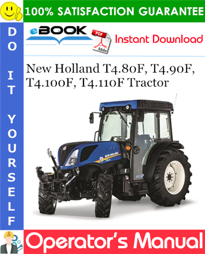 Thumbnail ☆☆ Best ☆☆ New Holland T4.80F, T4.90F, T4.100F, T4.110F Tractor Operators Manual
