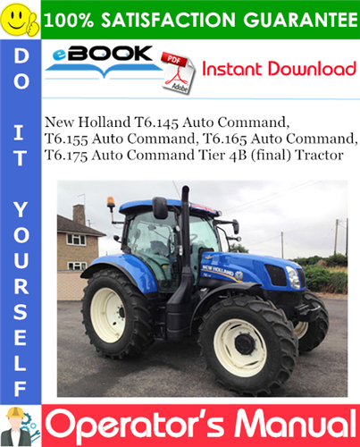 Thumbnail ☆☆ Best ☆☆ New Holland T6.145 Auto Command, T6.155 Auto Command, T6.165 Auto Command, T6.175 Auto Command Tier 4B (final) Tractor Operators Manual Thumbnail ☆☆ Best ☆☆ New Holland T6.145 Auto Command, T6.155 Auto Command, T6.165 Auto Command, T6.175 Auto Command Tier 4B (final) Tractor Operators Manual