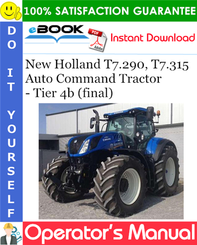 Thumbnail ☆☆ Best ☆☆ New Holland T7.290, T7.315 Auto Command Tractor - Tier 4b (final) Operators Manual
