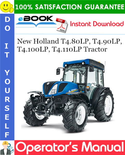 Thumbnail ☆☆ Best ☆☆ New Holland T4.80LP, T4.90LP, T4.100LP, T4.110LP Tractor Operators Manual