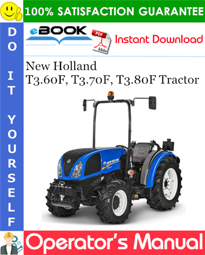 Thumbnail ☆☆ Best ☆☆ New Holland T3.60F, T3.70F, T3.80F Tractor Operators Manual