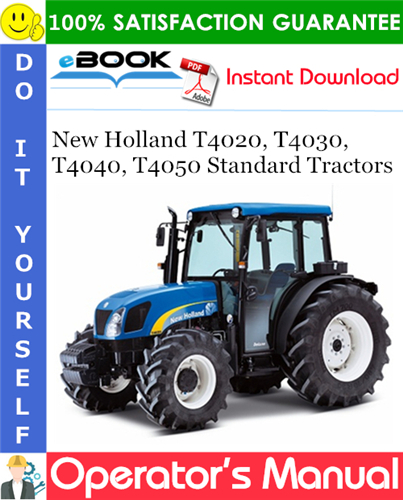 Thumbnail ☆☆ Best ☆☆ New Holland T4020, T4030, T4040, T4050 Standard Tractors Operators Manual