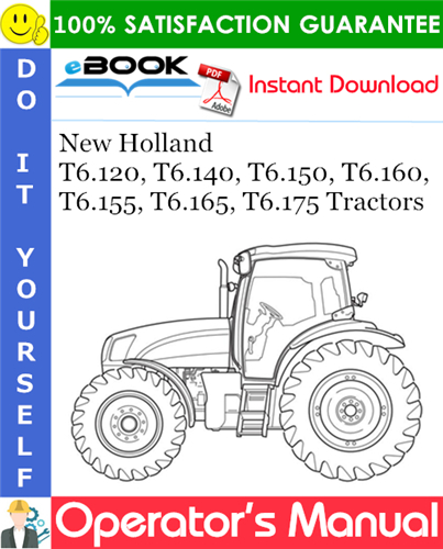 Thumbnail ☆☆ Best ☆☆ New Holland T6.120, T6.140, T6.150, T6.160, T6.155, T6.165, T6.175 Tractors Operators Manual
