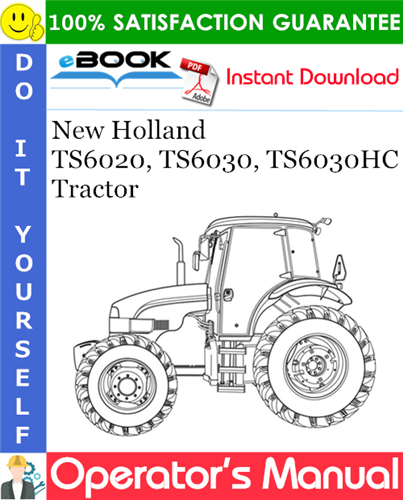 Thumbnail ☆☆ Best ☆☆ New Holland TS6020, TS6030, TS6030HC Tractor Operators Manual