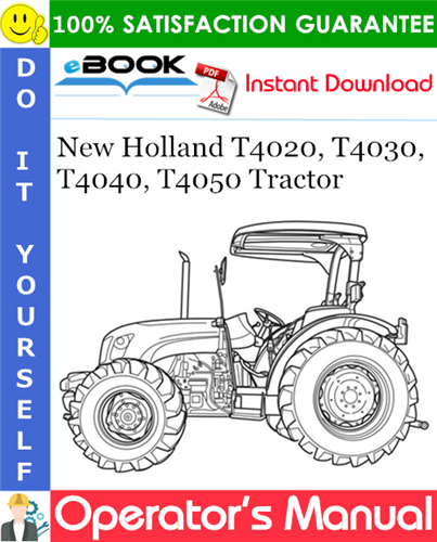 Thumbnail ☆☆ Best ☆☆ New Holland T4020, T4030, T4040, T4050 Tractor Operators Manual Thumbnail ☆☆ Best ☆☆ New Holland T4020, T4030, T4040, T4050 Tractor Operators Manual