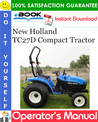 Thumbnail ☆☆ Best ☆☆ New Holland TC27D Compact Tractor Operators Manual