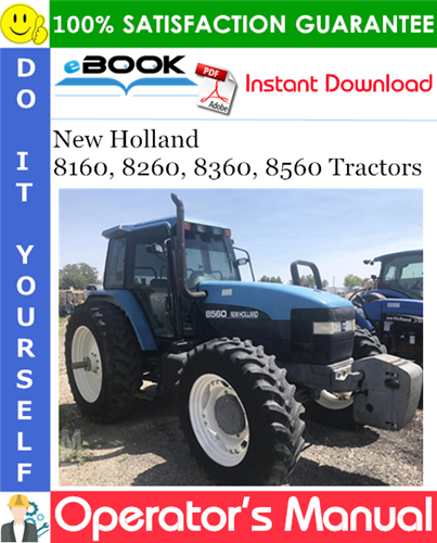 Thumbnail ☆☆ Best ☆☆ New Holland 8160, 8260, 8360, 8560 Tractors Operators Manual