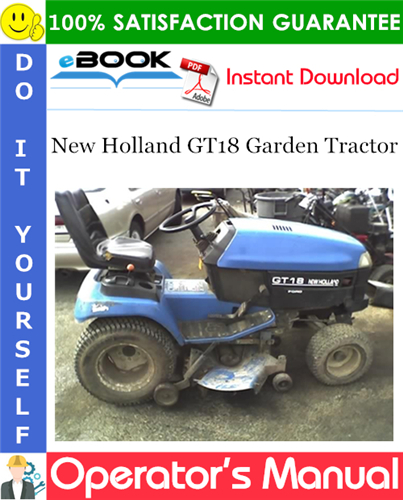 Thumbnail ☆☆ Best ☆☆ New Holland GT18 Garden Tractor Operators Manual (Model No. 716497016 - T0AA0001 & up) Thumbnail ☆☆ Best ☆☆ New Holland GT18 Garden Tractor Operators Manual (Model No. 716497016 - T0AA0001 & up)