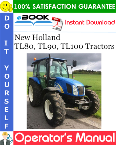Thumbnail ☆☆ Best ☆☆ New Holland TL80, TL90, TL100 Tractors Operators Manual