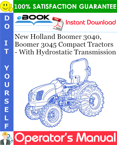 Thumbnail ☆☆ Best ☆☆ New Holland Boomer 3040, Boomer 3045 Compact Tractors - With Hydrostatic Transmission Operators Manual
