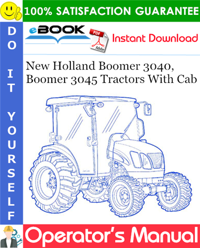 Thumbnail ☆☆ Best ☆☆ New Holland Boomer 3040, Boomer 3045 Tractors With Cab Operators Manual