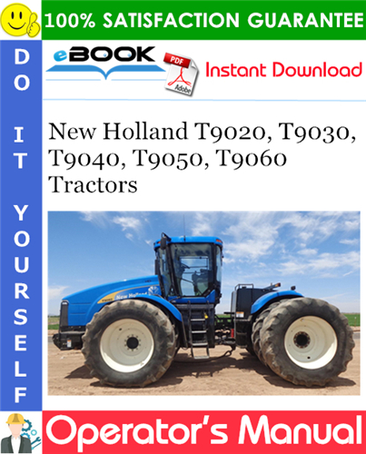 Thumbnail ☆☆ Best ☆☆ New Holland T9020, T9030, T9040, T9050, T9060 Tractors Operators Manual