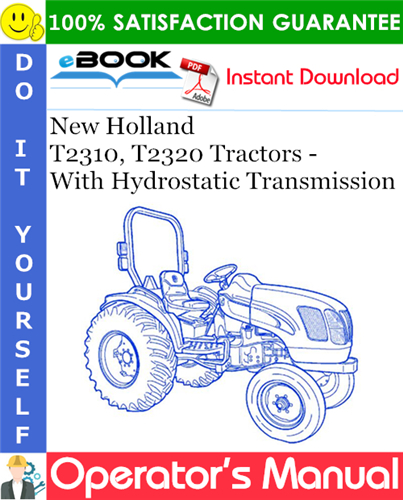 Thumbnail ☆☆ Best ☆☆ New Holland T2310, T2320 Tractors - With Hydrostatic Transmission Operators Manual