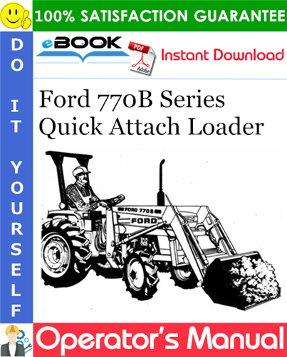 Thumbnail ☆☆ Best ☆☆ Ford 770B Series Quick Attach Loader Operators Manual