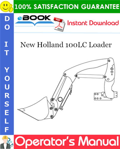 Thumbnail ☆☆ Best ☆☆ New Holland 100LC Loader Operators Manual