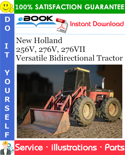 Thumbnail ☆☆ Best ☆☆ New Holland 256V, 276V, 276VII Versatile Bidirectional Tractor Parts Catalog Manual