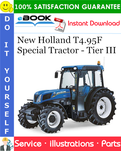 Thumbnail ☆☆ Best ☆☆ New Holland T4.95F Special Tractor - Tier III Parts Catalog Manual