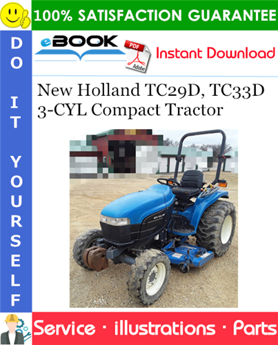 Thumbnail ☆☆ Best ☆☆ New Holland TC29D, TC33D - 3 CYL Compact Tractor Parts Catalog Manual