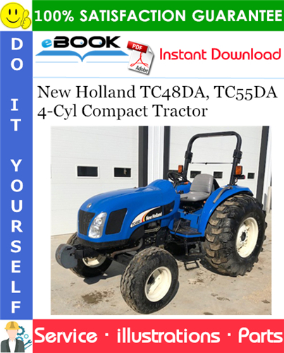 Thumbnail ☆☆ Best ☆☆ New Holland TC48DA, TC55DA - 4 Cyl Compact Tractor Parts Catalog Manual