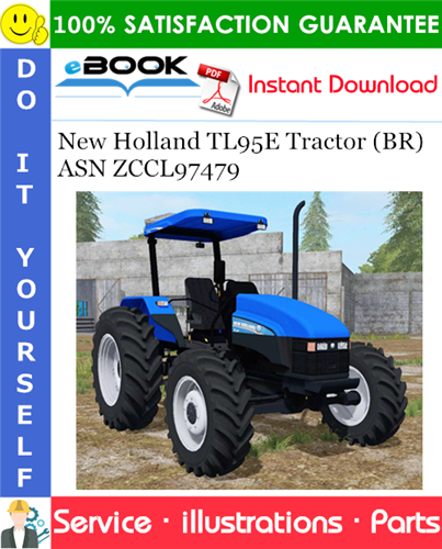 Thumbnail ☆☆ Best ☆☆ New Holland TL95E Tractor (BR) ASN ZCCL97479 Parts Catalog Manual